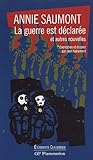 Image de La guerre est déclarée et autres nouvelles