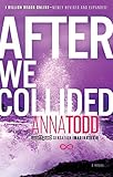 Bücher Neuerscheinungen 2022 - After We Collided (The After Series) von Anna Todd