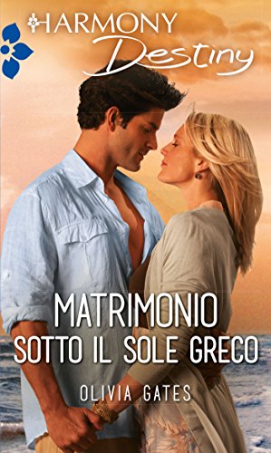 Olivia Gates - Matrimonio sotto il sole greco (2015)