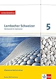 Lambacher Schweizer Mathematik 5. Ausgabe Baden-Württemberg: Klassenarbeitstrainer. Schülerheft mit Lösungen Klasse 5 (Lambacher Schweizer. Ausgabe für Baden-Württemberg ab 2014) by 