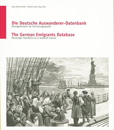 Die Deutsche Auswanderer-Datenbank: Passagierlisten als Forschungsquelle (Kleine Schriften)
