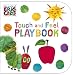 Touch and Feel Playbook (The Very Hungry Caterpillar) RS.263.00