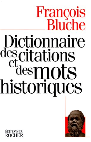 couverture de : Dictionnaire des citations et des mots historiques