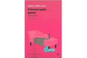 PSICOTERAPIA QUEER: Una introducción: 1 (Serie General Universitaria)