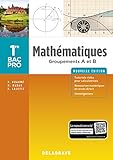 Mathématiques 1re Bac Pro - Groupements A et B