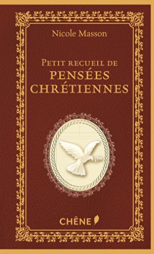 Download Le petit recueil de pensées chrétiennes Download Le petit recueil de pensées chrétiennes