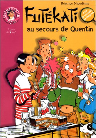 couverture de : Fut&eacute;kati au secours de Quentin