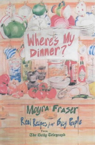 Download Where's My Dinner?: Real Recipes for Busy People from the Daily Telegraph Download Where's My Dinner?: Real Recipes for Busy People from the Daily Telegraph