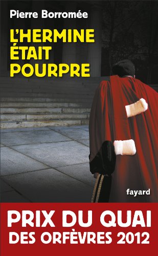 couverture de : L' hermine &eacute;tait pourpre