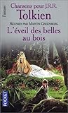 Chansons pour J.R.R. Tolkien, tome 3 : L'Eveil des belles au bois