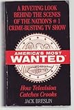 Image de America's Most Wanted: How Television Catches Crooks