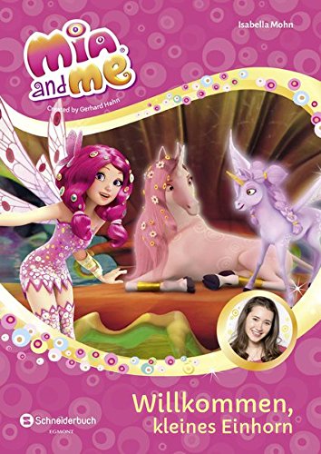 Preisvergleich Produktbild Mia and me - Staffel 3, Band 01: Willkommen, kleines Einhorn!