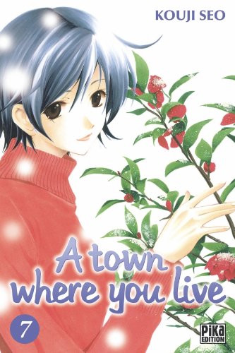 A town where you live — Tome 7