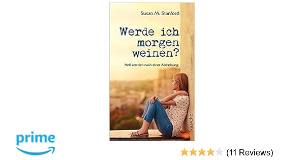 Werde Ich Morgen Weinen Heil Werden Nach Einer Abtreibung