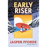 Early Riser: The new standalone novel from the Number One bestselling author