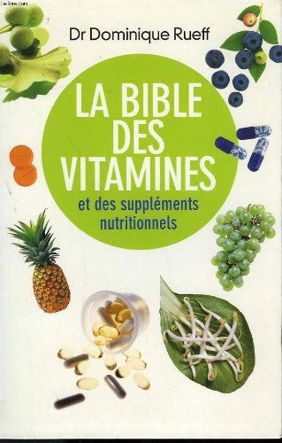 couverture de : La Bible des vitamines