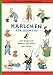 Karlchen für jeden Tag: Zum Singen und Machen, zum Feiern und Lachen by