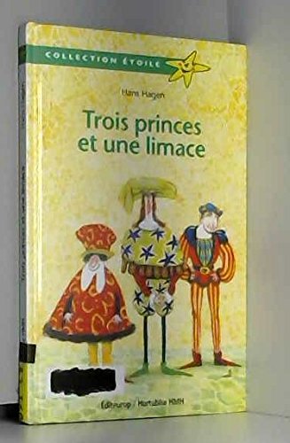 couverture de : Trois princes et une limace