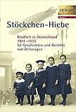 Stöckchen-Hiebe. Kindheit in Deutschland 1914 - 1933 (Zeitgut, Bd. 3) von Jürgen Kleindienst ( 1. November 2004 ) by