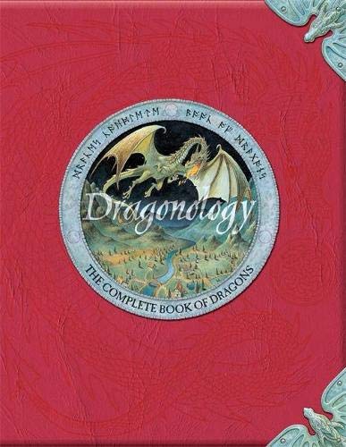Dragonology: The Complete Book of Dragons