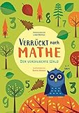 Der verzauberte Wald: Verrückt nach Mathe. Mathe-Übungsbuch. Addition und Substraktion für Grundschul-Kinder ab 6 Jahren. Inklusive Lösungen und Sticker by 