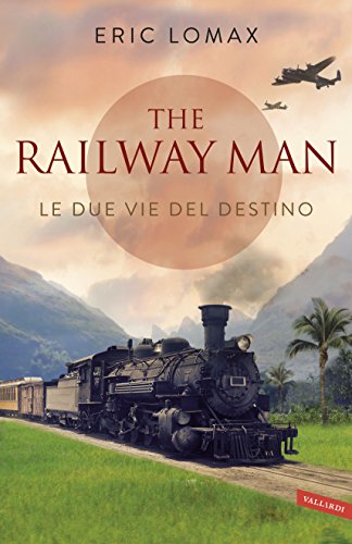 Download Le due vie del destino - The railway man
