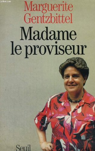 couverture de : Madame le proviseur