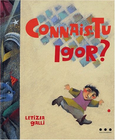 Connais-tu Igor?