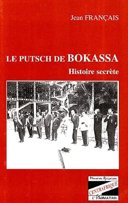 Le putsch de Bokassa
