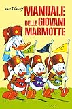 Image de Manuale delle Giovani Marmotte (Manuali Disney Vol. 1)