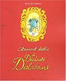 L'étonnant destin de Déchanté Deslabours