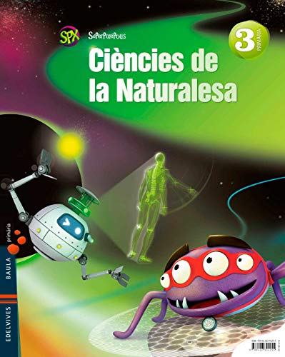 Cioencies de la Naturalesa 3º Primaria + Comic (Superpixépolis)