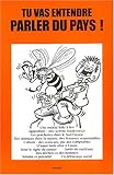 Image de Tu vas entendre parler du pays !