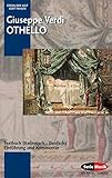 Othello: Einführung und Kommentar. Textbuch/Libretto. (Opern der Welt) by 