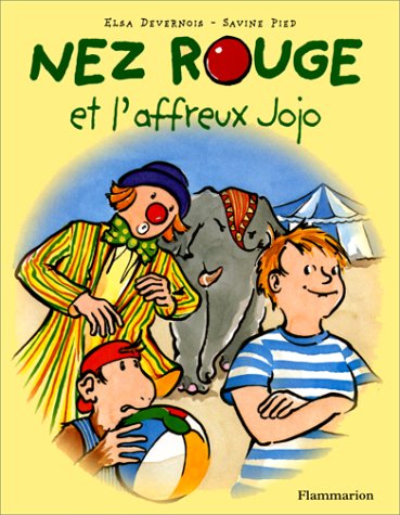 Nez Rouge et l'affreux Jojo