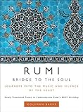 Used Book in Good Condition Rumi: Bridge to the Soul: Journeys into the Music and Silence of the Heart