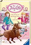 Das Pony-Café, Band 2: Chili, Schote und jede Menge Chaos by Judith Allert, Eleonore Gerhaher