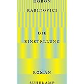 Die Einstellung: Roman