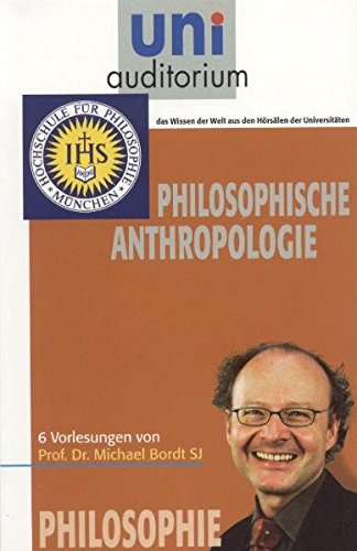 Philosophische Anthropologie (uni auditorium - Taschenbuch)