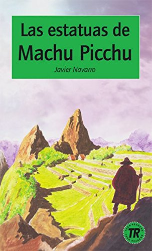 Download Las estatuas de Machu Picchu: Spanische Lektüre für das 3. Lernjahr (Teen Readers (Spanisch)) Download Las estatuas de Machu Picchu: Spanische Lektüre für das 3. Lernjahr (Teen Readers (Spanisch))