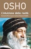 Image de L'intuizione della realtà. Commenti al Dhammapada, il sentiero di Gautama il Buddha