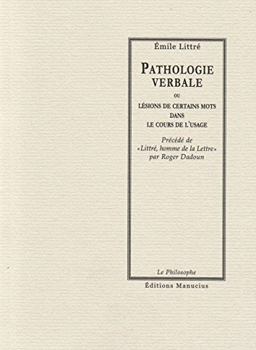 Download Pathologie verbale: ou Lésions de certains mots dans le cours de l'usage