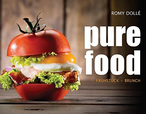 Preisvergleich Produktbild pure food: Frühstück + Brunch