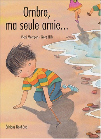 couverture de : Ombre, ma seule amie...