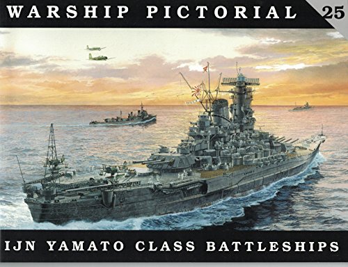 Preisvergleich Produktbild Warship Pictorial No. 25 - IJN Yamato Class Battleships