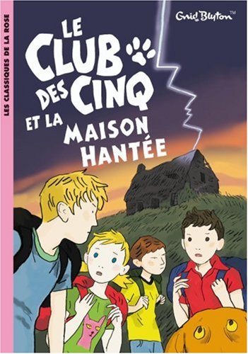 <a href="/node/13581">Le Club des cinq et la maison hantée</a>