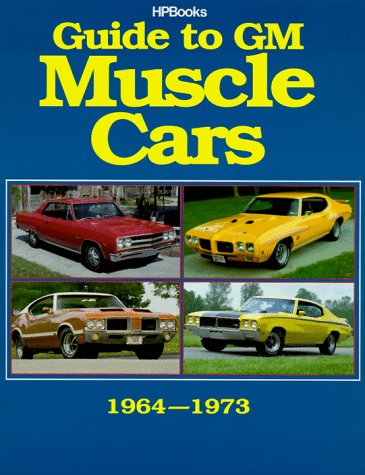 Guide to Gm Muscle Cars