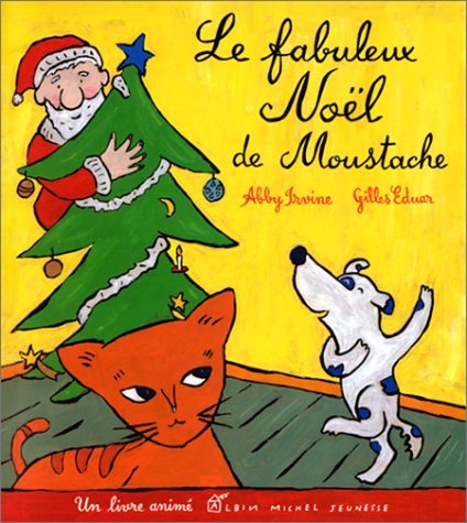 couverture de : Le fabuleux No&euml;l de Moustache