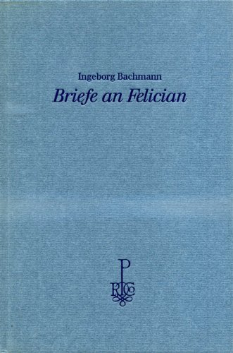 Briefe an Felician: Mit acht Kupferaquatinta-Radierungen von Peter Bischof