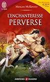 L'enchanteresse perverse